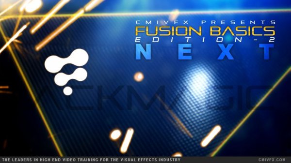 آموزش مبانی نرم افزار فیوژن cmiVFX - Fusion Basics NEXT