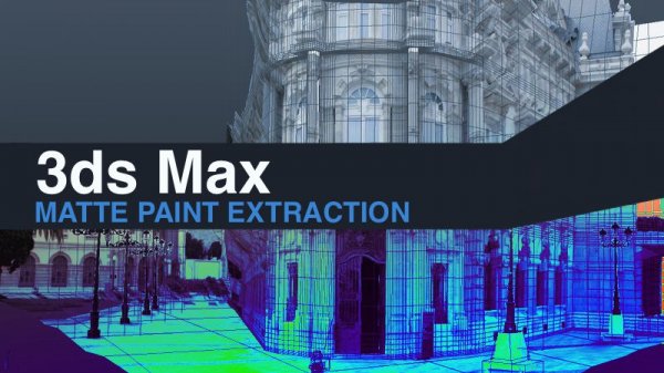 آموزش cmivfx - 3DS Max Matte Painting Extractions