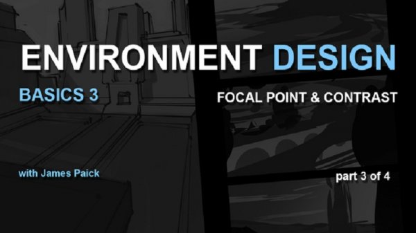 آموزش Gumroad - Environment Design Basics 3 - Focal Point & Contrast by James Paick