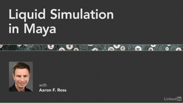 آموزش شبیه سازی مایعات در مایا Lynda - Liquid Simulation in Maya