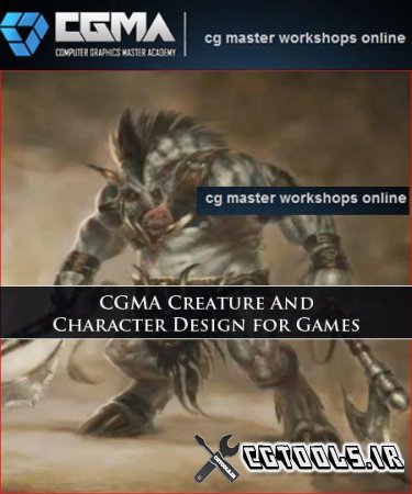 آموزش مقدماتی و گام به گام طراحی و ساخت کاراکتر برای بازی | CGMA Creature & Character Design for Games