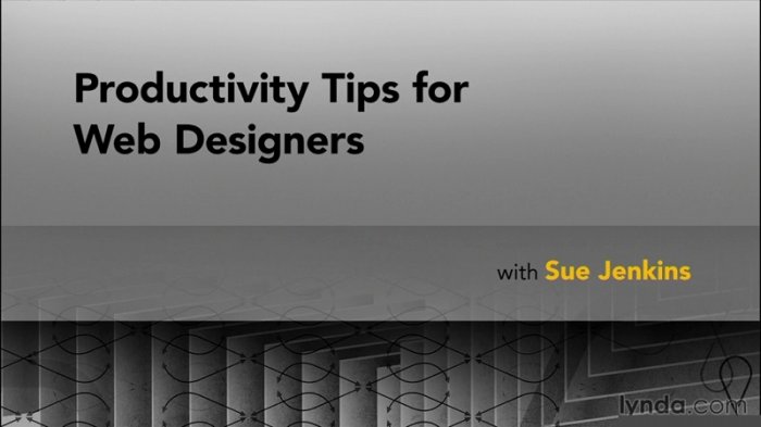 آموزش Lynda.com - Productivity Tips for Web Designers with Sue Jenkins